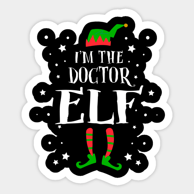 I'm The Doctor Elf Funny Cute Xmas Christmas Sticker by ElisamaAmarezw